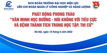 TOẠ ĐÀM "KHOA QLCN&NL NÓI KHÔNG VỚI TIÊU CỰC, BỆNH THÀNH TÍCH TRONG HỌC TẬP, THI CỬ