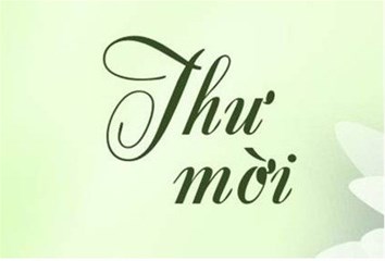 GIẤY MỜI:Tham dự hội thảo cấp khoa cho nghiên cứu sinh Tăng Cẩm Nhung