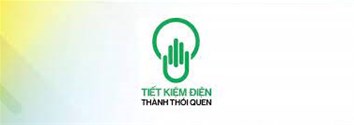 TIẾT KIỆM ĐIỆN - THÀNH THÓI QUEN
